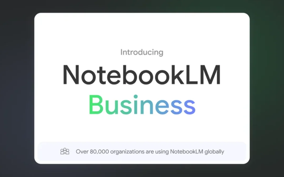 NotebookLM Business: come migliorare la produttività aziendale